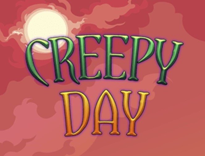 Creepy Day